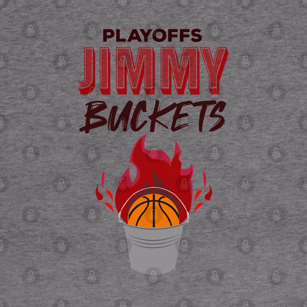 playoffs jimmy buckets fan by HCreatives